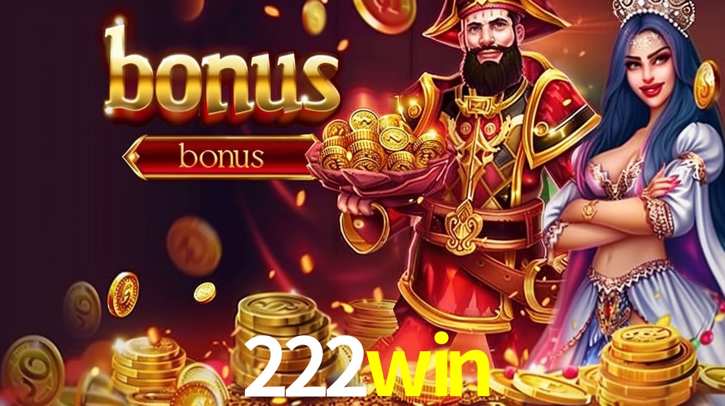 Bonus na Cassino Online 222WIN.COM